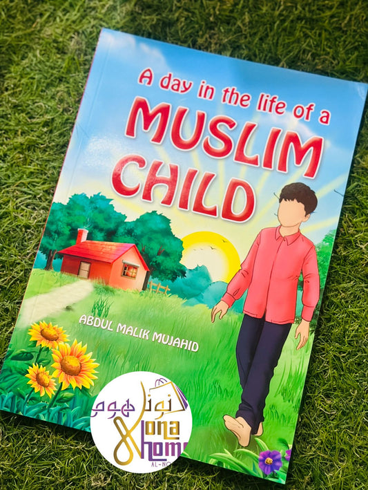 A day in the life of a muslim child